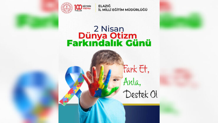 Elazığ İl Milli Eğitim Müdürlüğü’nden Anlamlı Farkındalık Mesajı